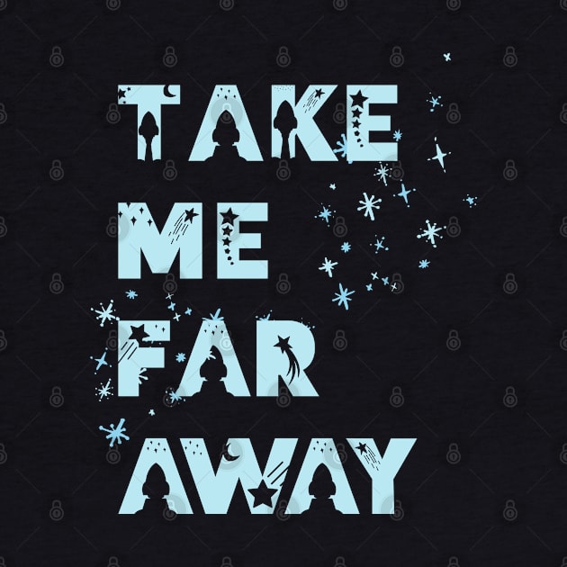 Take me far away by Jane Winter